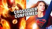 The Flash Supergirl Crossover Confirmed!