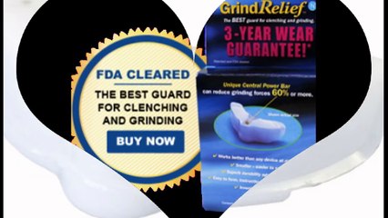 best solution for Teeth Grinding