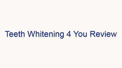 Teeth Whitening 4 You Honest Review