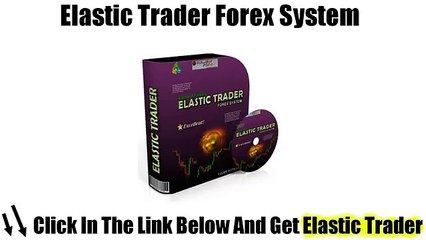 Elastic Trader Review