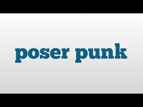 poser punk meaning and pronunciation