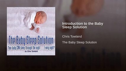 Introduction to the Baby Sleep Solution