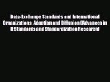 [PDF Download] Data-Exchange Standards and International Organizations: Adoption and Diffusion