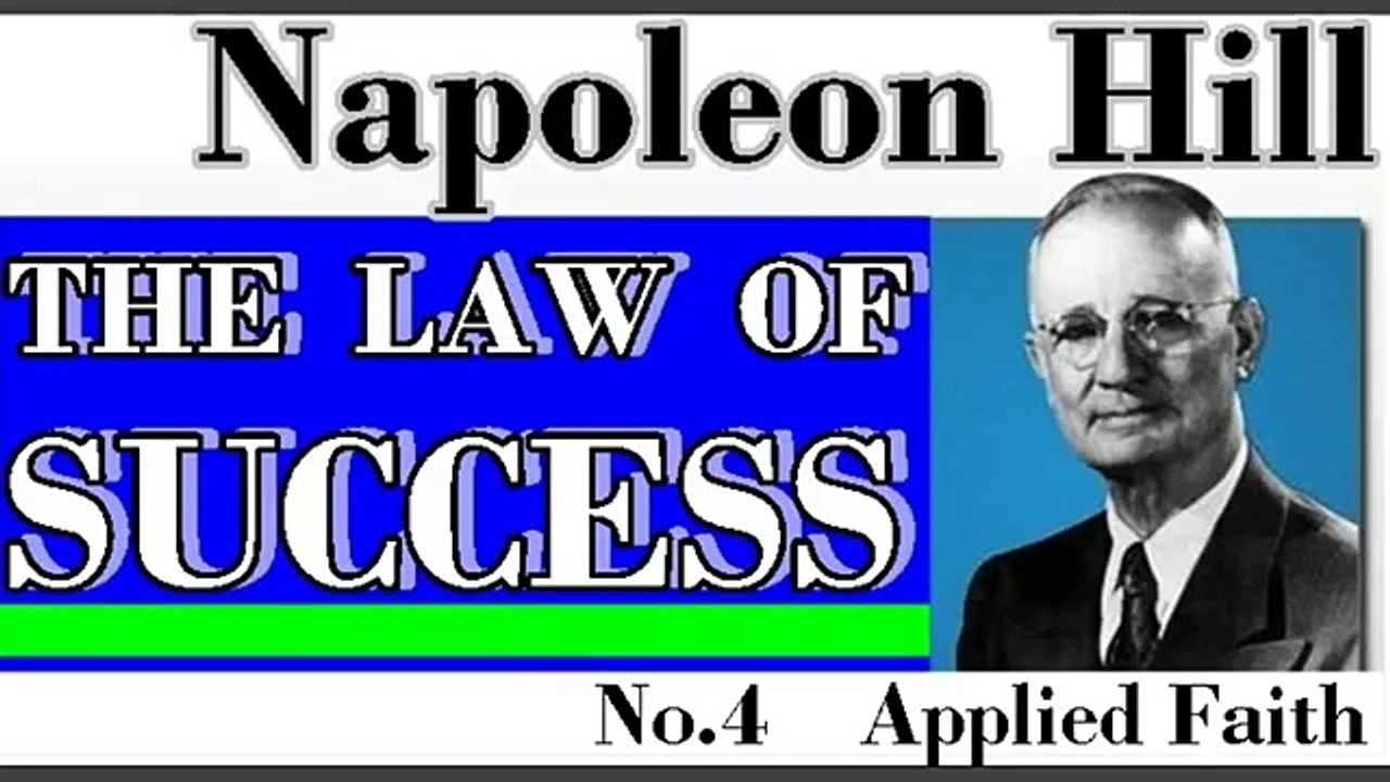 ★No.4 APPLIED FAITH★ - Napoleon Hill // Think and Grow Rich & Success Principles