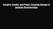 [Téléchargement PDF] Couples Gender and Power: Creating Change in Intimate Relationships