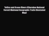 Tellico and Ocoee Rivers [Cherokee National Forest] (National Geographic Trails Illustrated