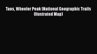 Taos Wheeler Peak (National Geographic Trails Illustrated Map)  PDF Download