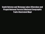 South Holston and Watauga Lakes [Cherokee and Pisgah National Forests] (National Geographic