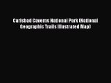 Carlsbad Caverns National Park (National Geographic Trails Illustrated Map)  Free PDF