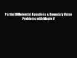 [PDF Download] Partial Differential Equations & Boundary Value Problems with Maple V [Download]