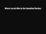 Where Locals Hike in the Canadian Rockies  Free Books