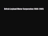 [PDF Download] Britsh Leyland Motor Corporation 1968-2005 [Download] Online