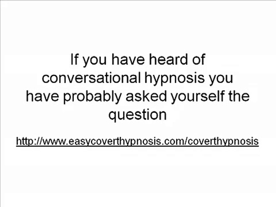 Do Conversational Hypnosis Techniques and Methods Work