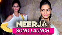 Aankhen Milayeinge Daar Se | Neerja Song Launch | Sonam Kapoor