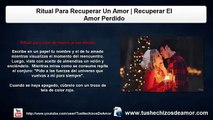 Ritual Para Recuperar Un Amor | Recuperar El Amor Perdido