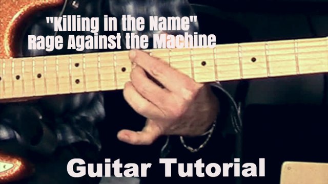 Killing In The Name Of Rage Against the Machine-Guitar Tutorial (Part 1)