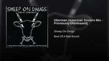 Uberman (American Sinners Mix - Previously Unreleased)