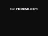 Great British Railway Journeys  Free PDF