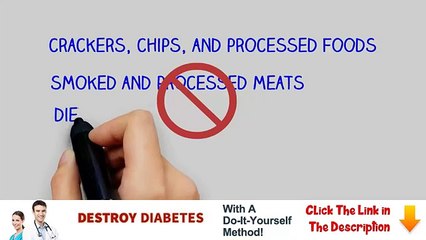 Diabetes Destroyer - Foods To Avoid [2016]