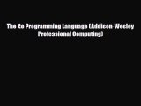 [PDF Download] The Go Programming Language (Addison-Wesley Professional Computing) [PDF] Full