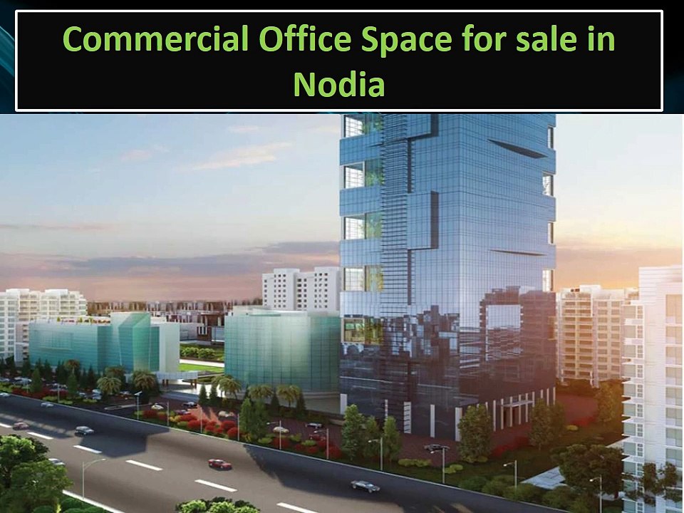 commercial office space for sale in Noida