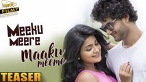 Meeku Meree Maku Meme Teaser || Tarun Shetty, Avantika - Filmy Focus