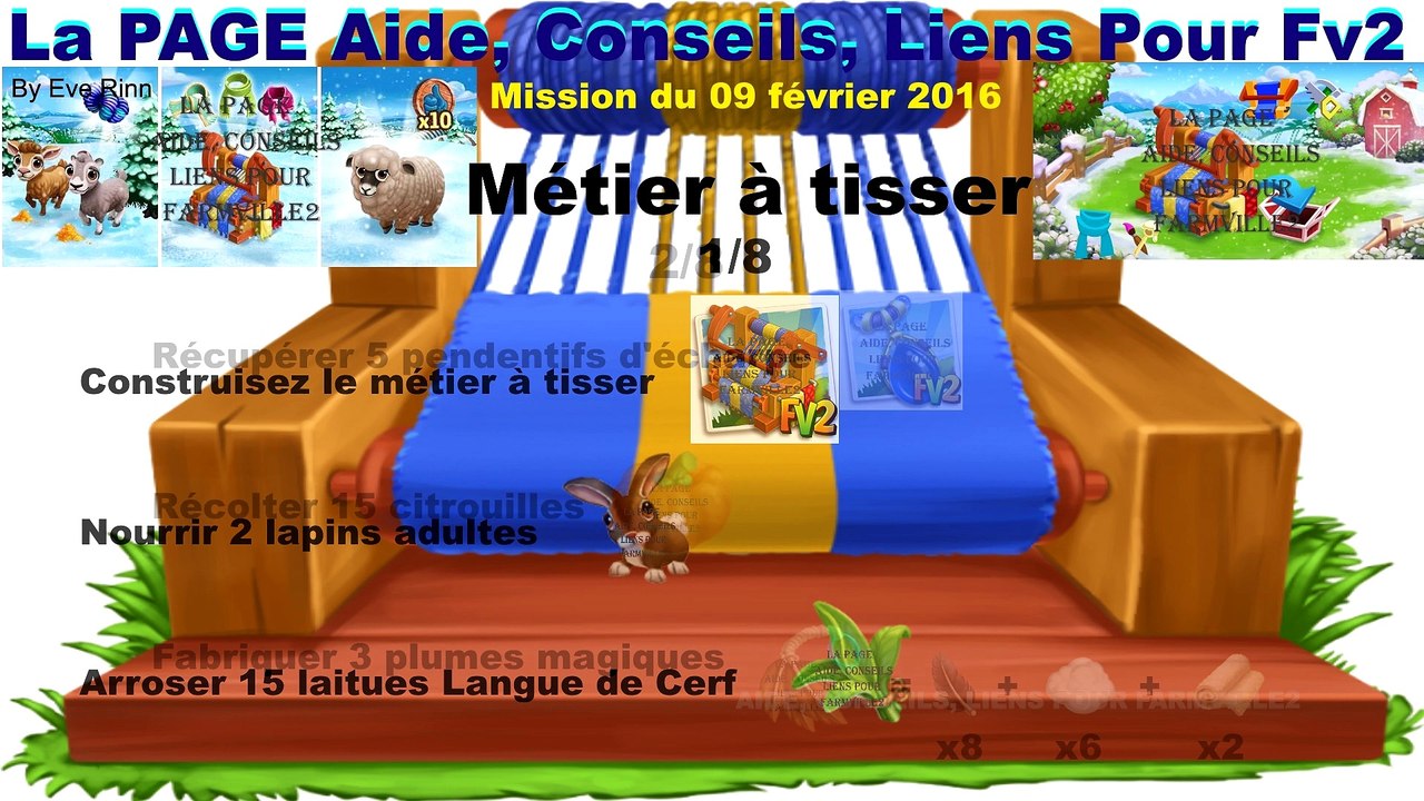 Farmville 2 Mission du 09 février 2016 Métier à tisser
