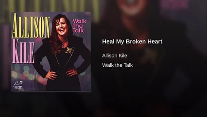 Heal My Broken Heart