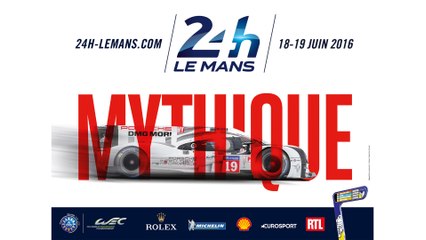 Clip officiel - 24 Heures du Mans 2016