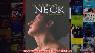 Download PDF  Treat Your Own Neck 5th Ed 8035 FULL FREE