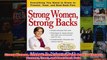 Download PDF  Strong Women Strong Backs Everything You Need to Know to Prevent Treat and Beat Back Pain FULL FREE
