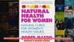 Download PDF  Natural Health for Women Second Edition Natural Cures for Womens Health Issues FULL FREE