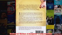Download PDF  Caring for Mother A Daughters Long Goodbye FULL FREE