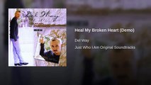 Heal My Broken Heart (Demo)