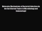 Molecular Mechanisms of Bacterial Infection via the Gut (Current Topics in Microbiology and