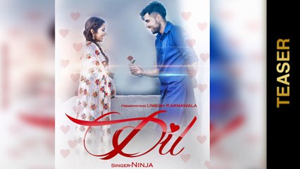 Official Teaser ||  ❤️ DIL ❤️ || NINJA || Valentines Special || New Punjabi Songs 2016