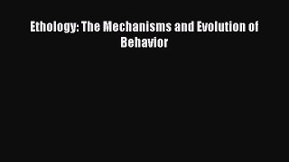 Ethology: The Mechanisms and Evolution of Behavior  Free Books