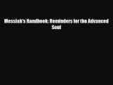 [PDF Download] Messiah's Handbook: Reminders for the Advanced Soul [Download] Online