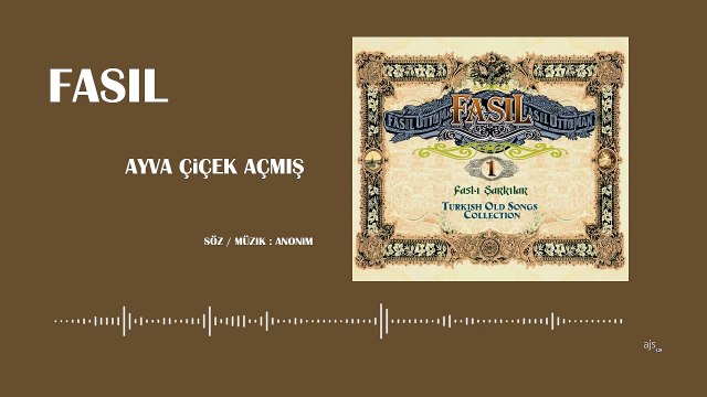 Fasıl - Ayva Çiçek Açmış