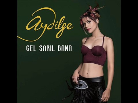 Aydilge - Gel Sarıl Bana (2016)