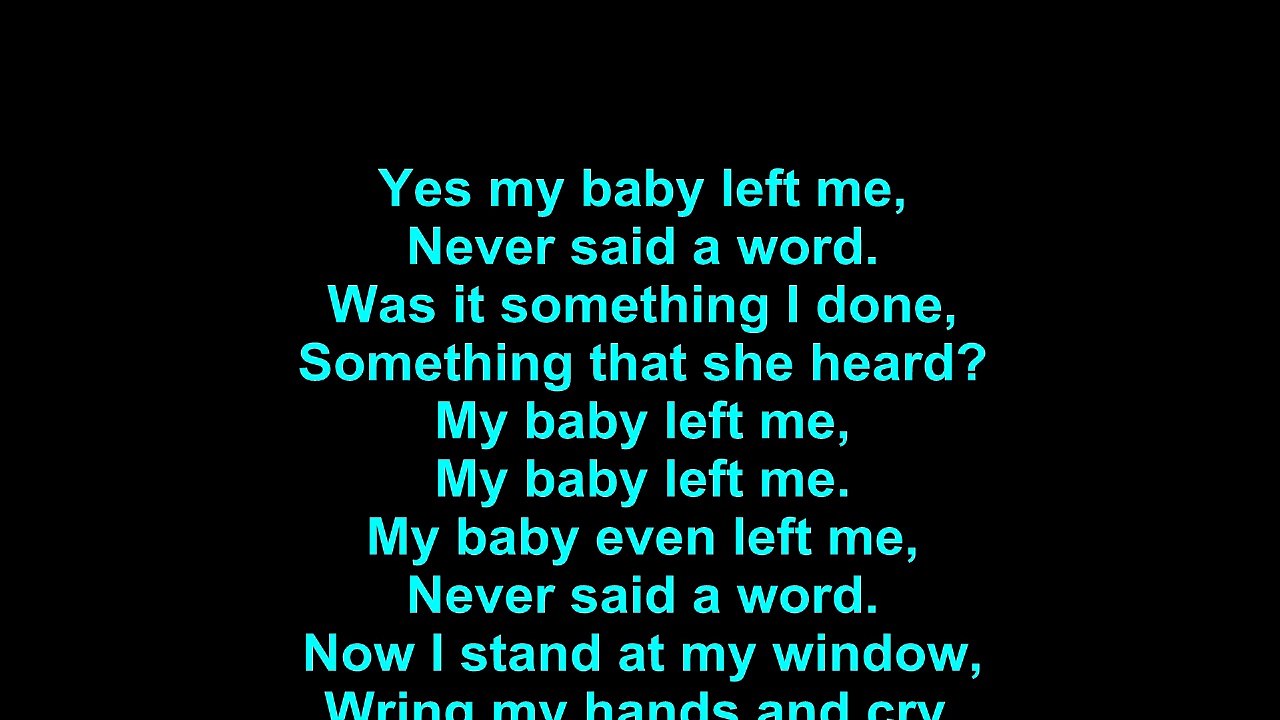 Elvis Presley – My Baby Left Me Lyrics