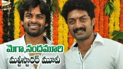Sai Dharam Tej and Kalyan Ram to Team up for Multi starrer Movie - Filmy Focus