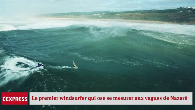 Le premier Windsurfer qui ose se mesurer aux vagues de Nazaré