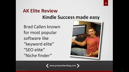 Brad Callen&#39;s AK Elite Software Review - What Why How? Find It Here