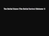 (PDF Download) The Belial Stone (The Belial Series) (Volume 1) Read Online