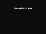 [PDF Télécharger] Football Sticker Book [lire] Complet Ebook