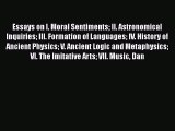 Essays on I. Moral Sentiments II. Astronomical Inquiries III. Formation of Languages IV. History