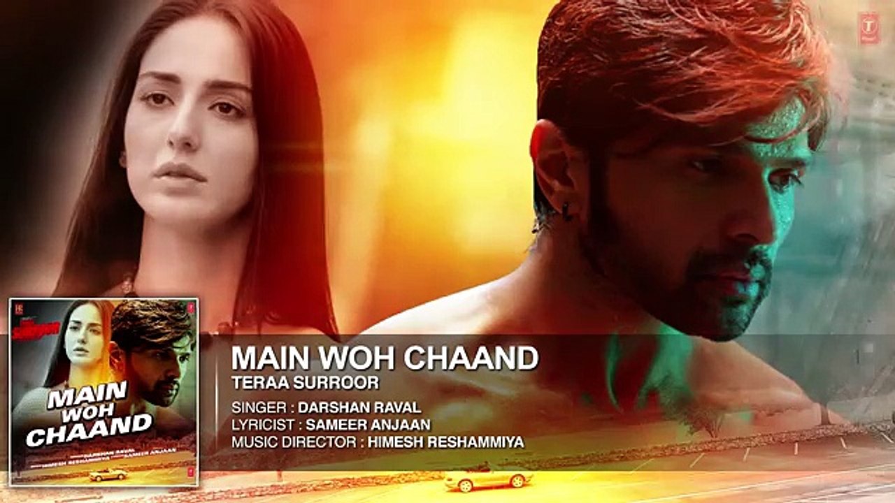 Main Woh Chaand FULL AUDIO Song - TERAA SURROOR...