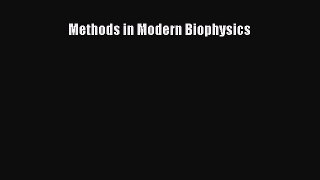 Methods in Modern Biophysics  Free Books