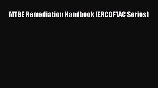 MTBE Remediation Handbook (ERCOFTAC Series)  Free Books